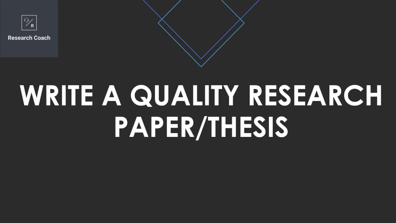how to write quality research paper